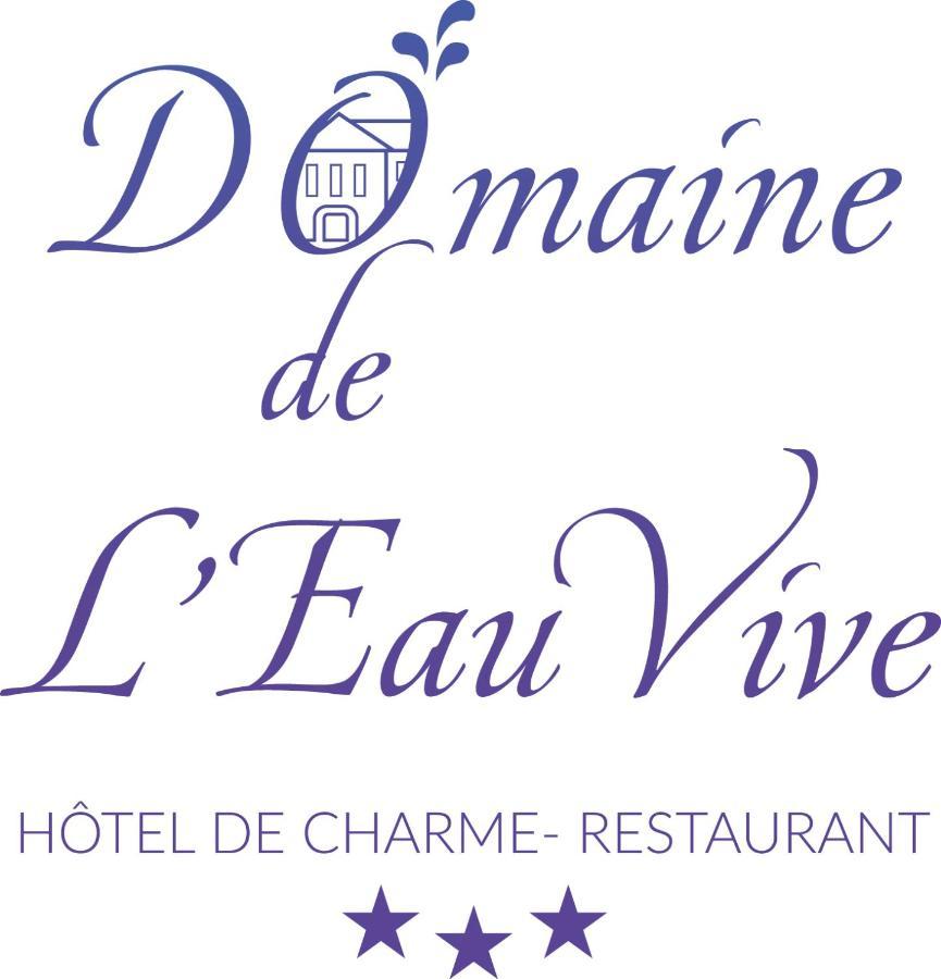 Logis Hotel Restaurant Le Domaine De L'Eau Vive Ларжантьер Экстерьер фото
